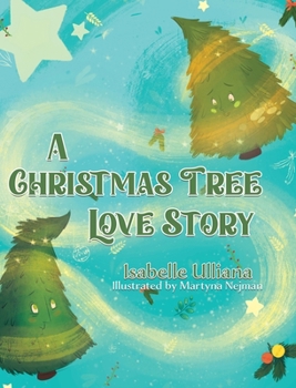 Hardcover A Christmas Tree Love Story Book