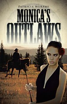 Paperback Monica's Outlaws Book