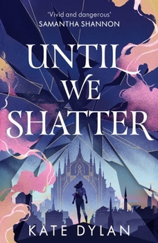 Hardcover Until We Shatter Book