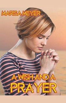 Paperback A Wish And A Prayer Book