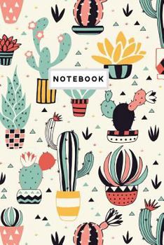 Notebook: Colorful Cactus Plant Pattern Notebook Journal College Ruled Blank Lined Small (6 X 9) Cute Trendy Composition Book Planner Diary Softback Cover