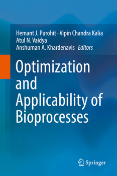 Hardcover Optimization and Applicability of Bioprocesses Book