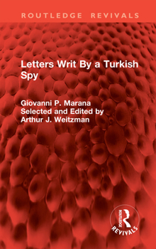 Letters Writ by a Turkish Spy