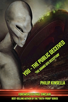 Paperback You - The Public Deceived: 'The Grand UFO Deception' Book