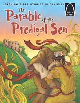 Paperback The Parable of the Prodigal Son - Arch Books Book