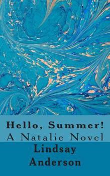 Hello, Summer!: A Natalie Novel