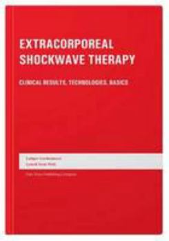 Hardcover Extracorporeal Shock Wave Therapy: Clinical Results, Technologies, Basics Book