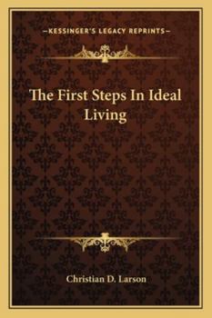 The First Steps In Ideal Living