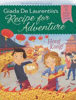 Paperback Recipe for Adventure: Hong Kong! [With 2 Recipe Cards] Book