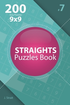 Paperback Straights - 200 Easy Puzzles 9x9 (Volume 7) Book