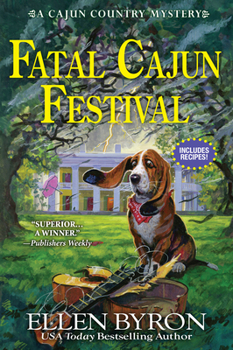 Fatal Cajun Festival - Book #5 of the Cajun Country Mystery