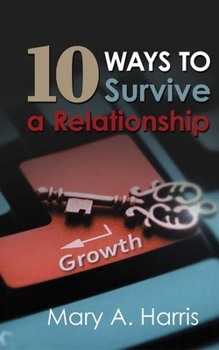 Paperback 10 Ways to Survive A Relationship Book