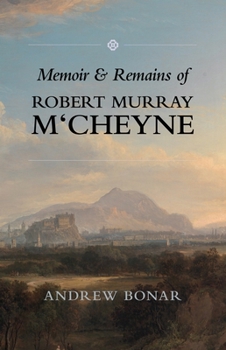 Library Binding Memoir & Remains of McCheyne: Book