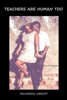 Hardcover Teachers Are Human Too Book