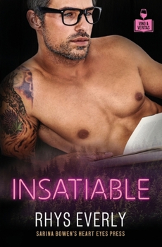 Insatiable - Book #11 of the Vino & Veritas