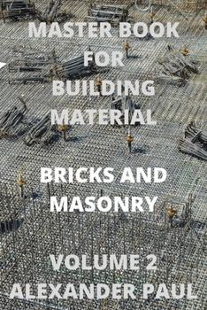 Paperback Master Book for Building Material Bricks and Masonry Volume 2 Book