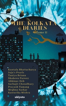 Paperback The Kolkata Diaries - Volume II Book