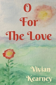 Paperback O For The Love Book