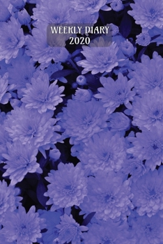 Weekly Diary 2020: Week to a page Planner with added extras, for Student/Teacher/Home/Business - Blue Flowers Cover