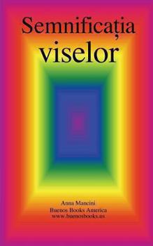 Paperback Semnificatia Viselor [Romanian] Book