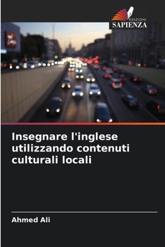 Paperback Insegnare l'inglese utilizzando contenuti culturali locali [Italian] Book