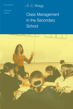 Hardcover Class Management in the Secondary School Book