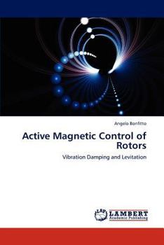 Paperback Active Magnetic Control of Rotors Book