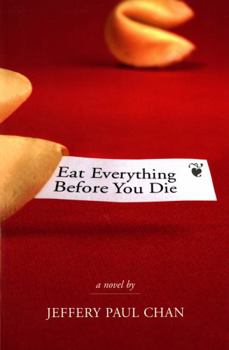 Paperback Eat Everything Before You Die: A Chinaman in the Counterculture Book