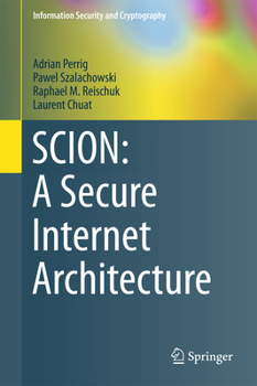 Hardcover Scion: A Secure Internet Architecture Book