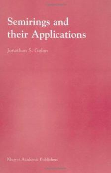 Hardcover Semirings and Their Applications Book
