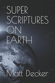Paperback Super Scriptures on Earth Book