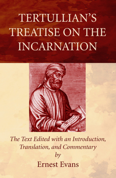 Paperback Tertullian's Treatise on the Incarnation Book