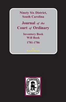 Paperback Ninety-Six District, South Carolina Journal of the Court of Ordinary Book