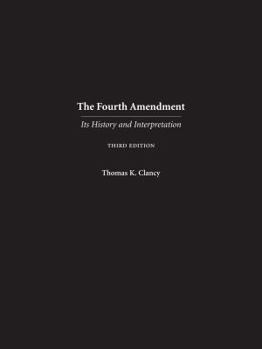 Hardcover The Fourth Amendment: Its History and Interpretation Book