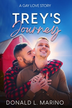 Paperback Trey's Journey: A gay love story Book