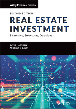 Hardcover Real Estate Investment and Finance: Strategies, Structures, Decisions Book