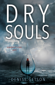 Dry Souls - Book #1 of the Dry Souls