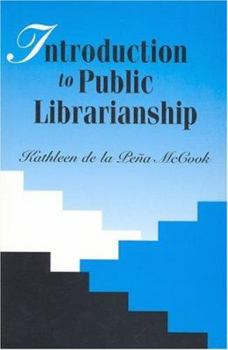 Paperback Introduction to Public Librarianship Book