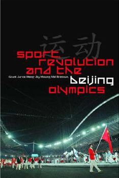 Paperback Sport, Revolution and the Beijing Olympics Book