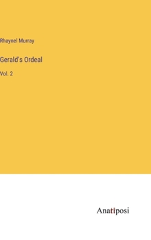 Gerald's Ordeal: Vol. 2