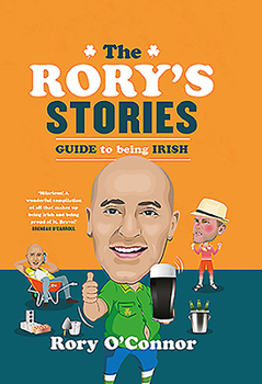 Hardcover The Rory's Stories Guide to Being Irish Book