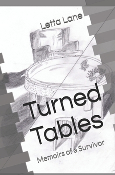 Paperback Turned Tables: Memoirs of a Survivor Book