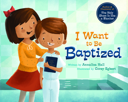 Hardcover I Want to Be Baptized Book