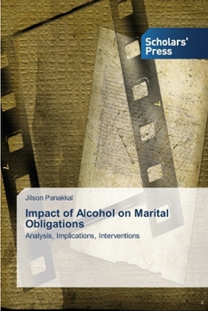 Paperback Impact of Alcohol on Marital Obligations Book