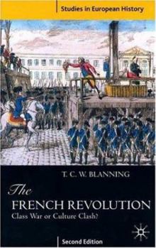 The French Revolution: Aristocrats versus Bourgeois? - Book  of the Studies in European History