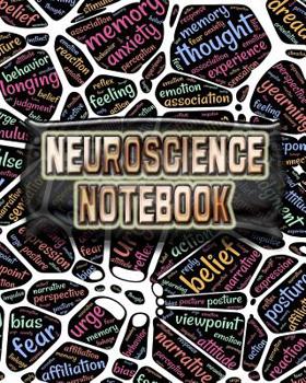 Paperback Neuroscience Notebook: Blank Journal - Notebook To Write In, 120 Pages College Ruled Lined Paper, Ideal Neuroscience Student Gift Book