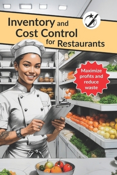 Paperback Inventory and Cost Control for Restaurants: Maximize Profits and Reduce Waste Book
