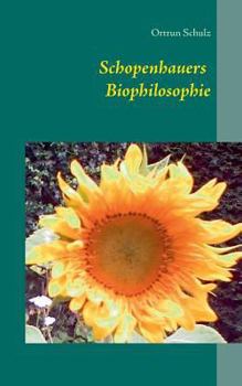 Paperback Schopenhauers Biophilosophie [German] Book
