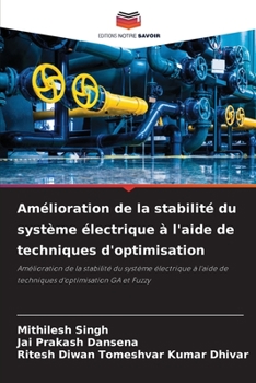 Paperback Amélioration de la stabilité du système électrique à l'aide de techniques d'optimisation [French] Book