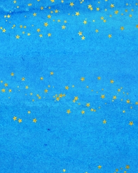 Starry Painted Skies Composition Notebook - Large Ruled Notebook - 8x10 Lined Notebook (Softcover Journal / Notebook / Diary)